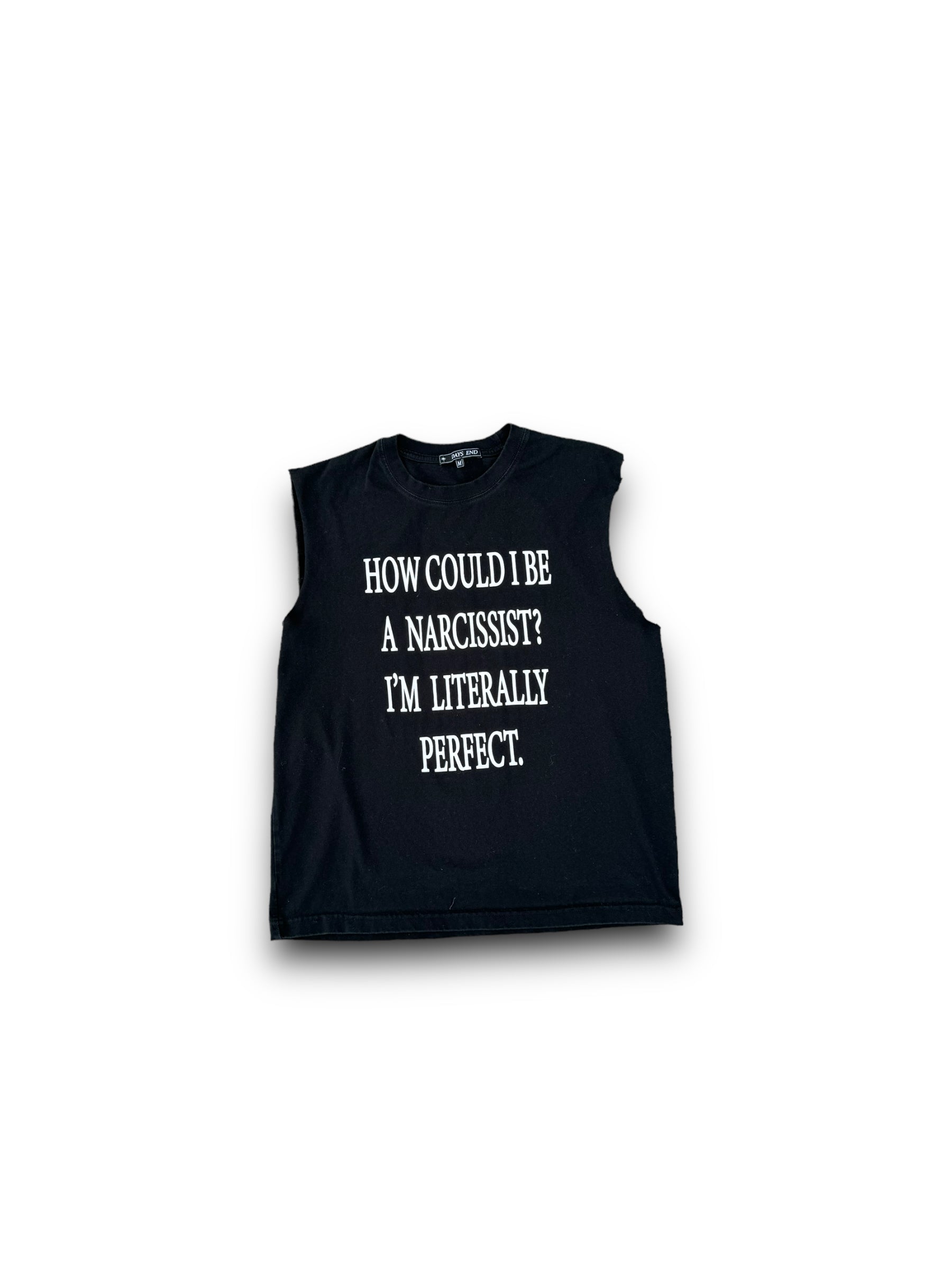 Sleeveless Narcissist Tee